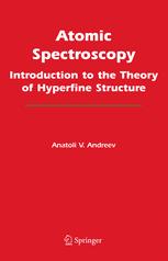 Atomic spectroscopy : introduction to the theory of hyperfine structure