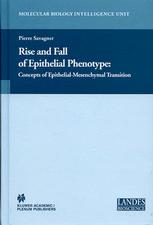 Rise and fall of epithelial phenotype concepts of epithelial-mesenchymal transition