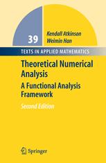 Theoretical numerical analysis a functional analysis framework