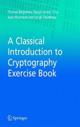 A classical introduction to cryptography: exercise book