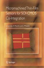 Micromachined Thinfilm Sensors for Soicmos Cointegration