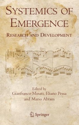 Systemics of emergence : research and development