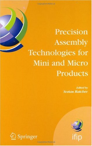 Precision Assembly Technologies for Mini and Micro Products