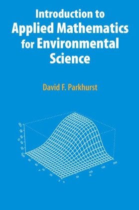 Introduction to Applied Mathematics for Environmental Science