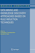 Data Mining and Knowledge Discovery Approaches Based on Rule Induction Techniques