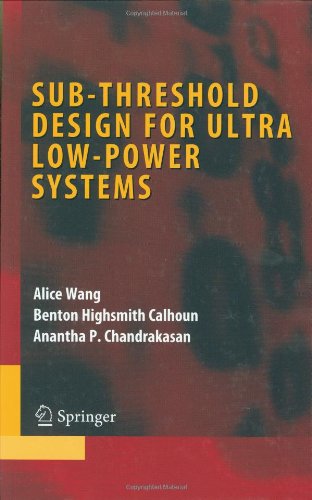 Subthreshold Design for Ultra Lowpower Systems