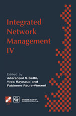 Integrated Network Management IV : Proceedings of the Fourth International Symposium on Integrated Network Management 1995.