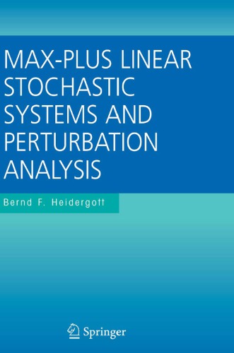 Max-Plus Linear Stochastic Systems and Perturbation Analysis