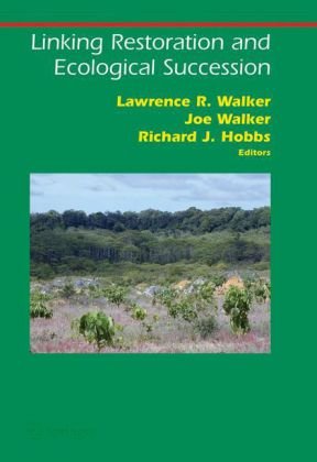 Linking Restoration and Ecological Succession.