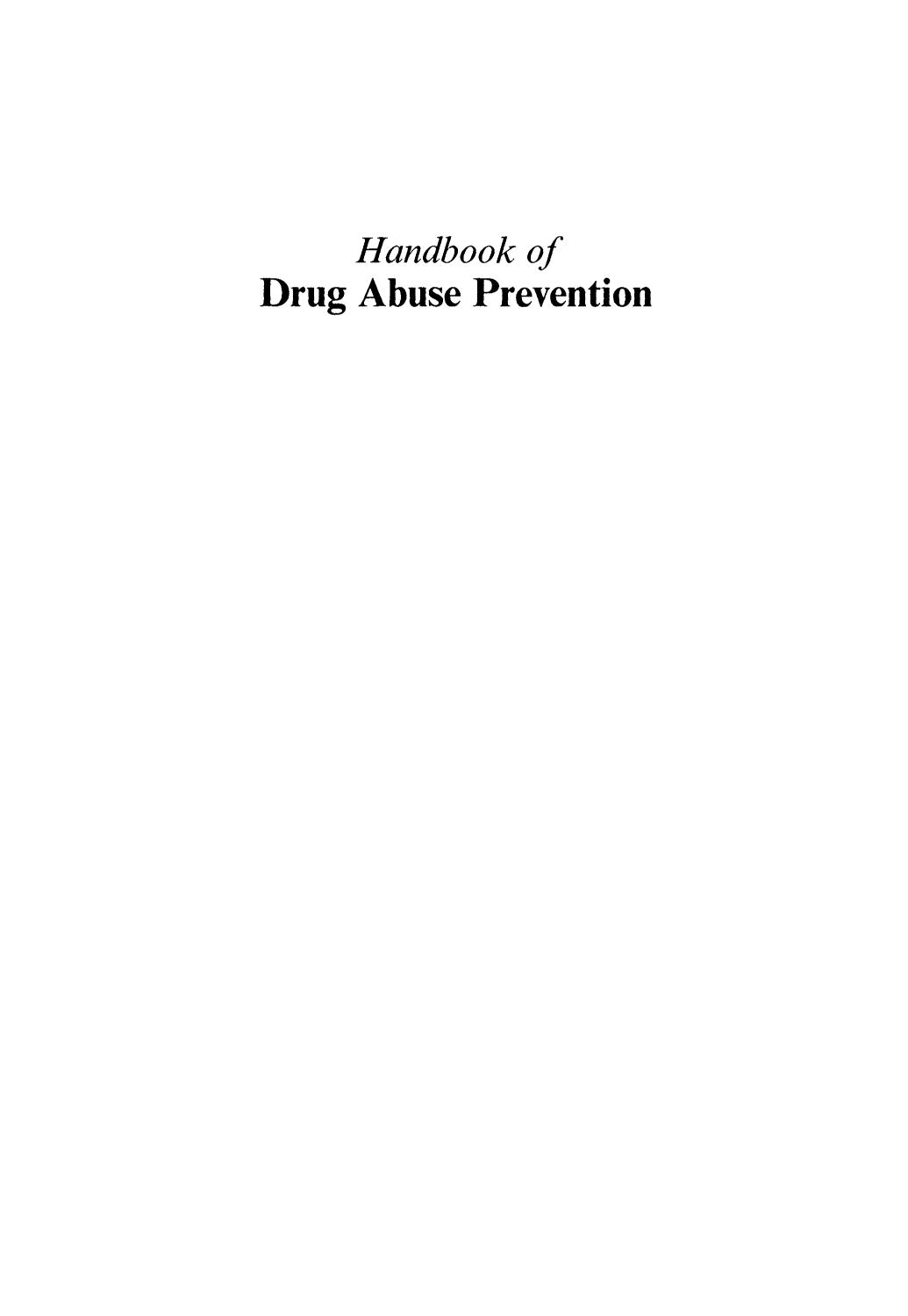 Handbook of Drug Abuse Prevention.