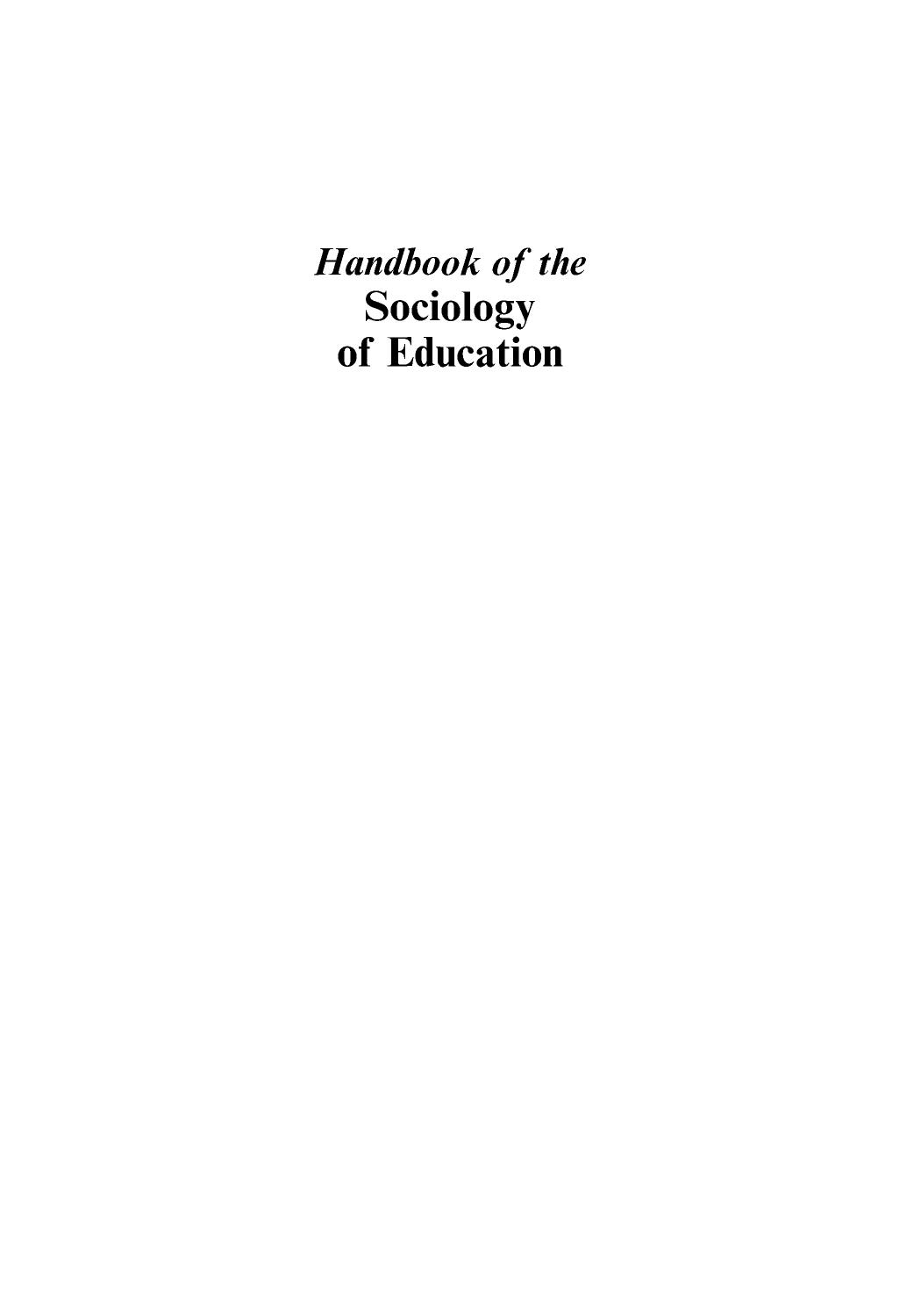 Handbook of the Sociology of Education.