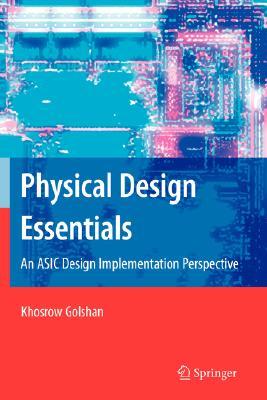 Physical Design Essentials