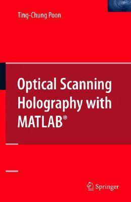 Optical Scanning Holography with Matlab(r)