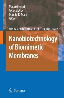 Nanobiotechnology of Biomimetic Membranes