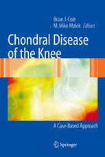 Chondral Disease of the Knee : a Case-Based Approach