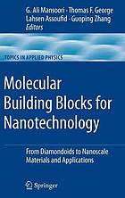 Molecular Building Blocks for Nanotechnology