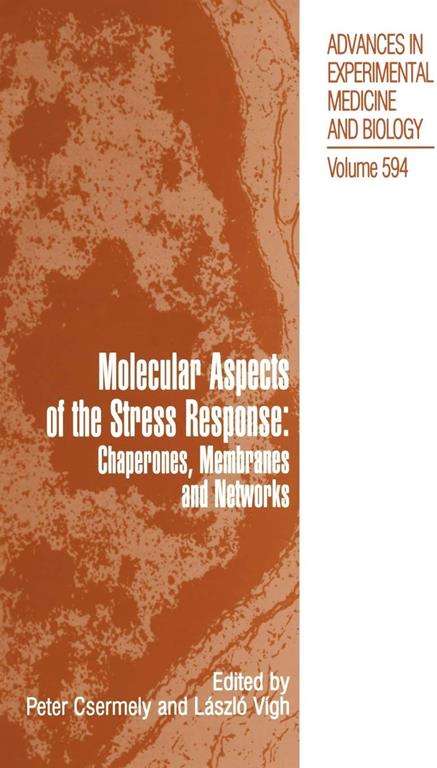 Molecular Aspects of the Stress Response