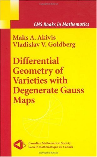 Differential Geometry of Varieties with Degenerate Gauss Maps