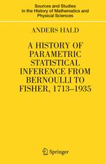 A History of Parametric Statistical Inference from Bernoulli to Fisher