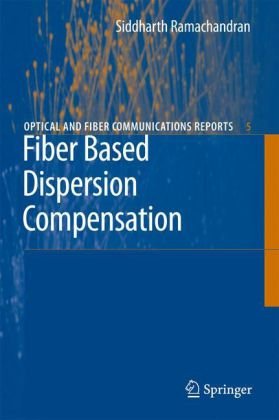 Fiber based dispersion compensation