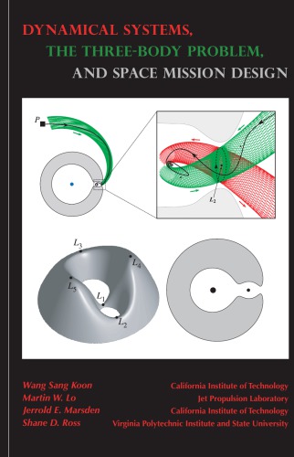 Dynamical Systems, the Three-Body Problem and Space Mission Design