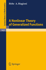 A Nonlinear Theory Of Generalized Functions