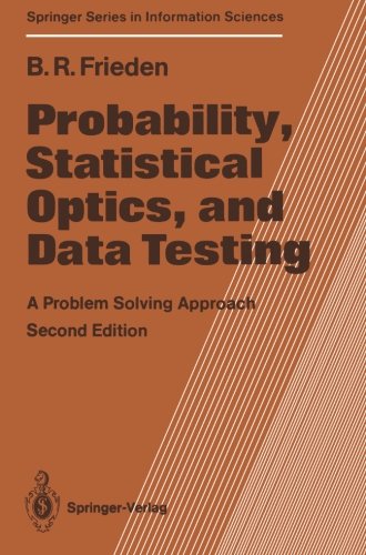 Probability, Statistical Optics, and Data Testing