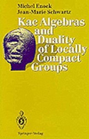 Kac Algebras and Duality of Locally Compact Groups