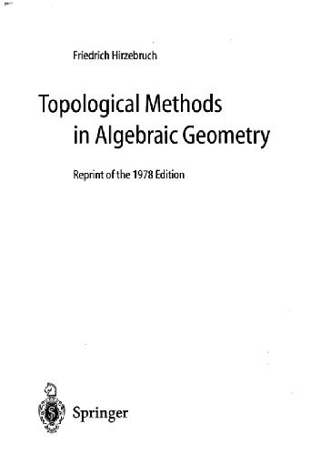 Topological Methods in Algebraic Geometry (Classics in Mathematics)