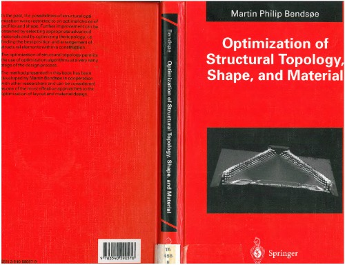 Optimization Of Structural Topology, Shape, And Material