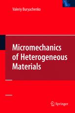 Micromechanics of heterogeneous materials