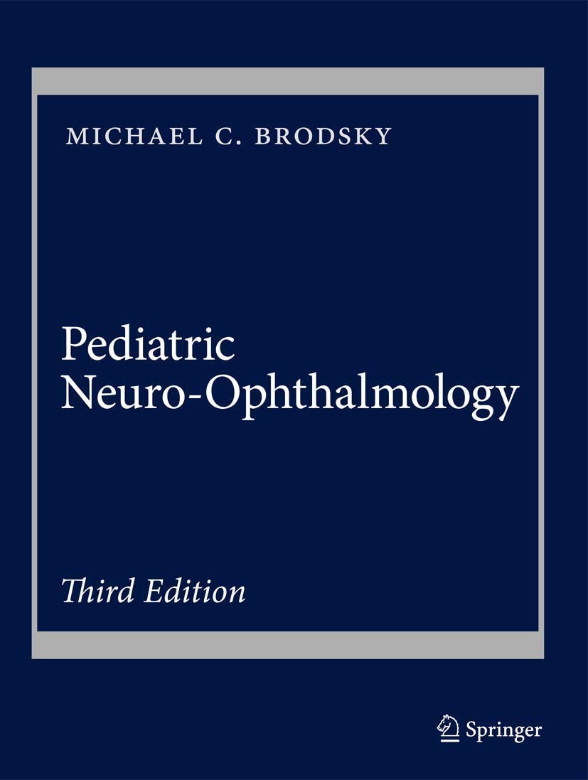 Pediatric Neuro-Ophthalmology