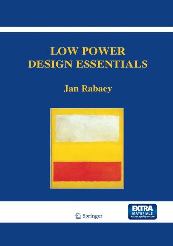 Low Power Design Essentials