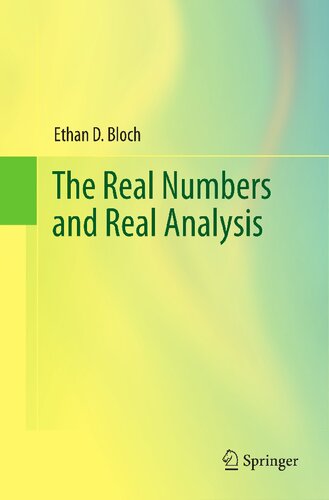 The Real Numbers and Real Analysis