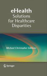 Ehealth Solutions for Healthcare Disparities