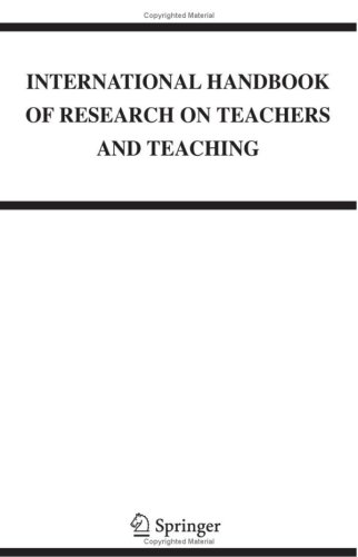 International Handbook of Research on Teachers and Teaching