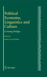 Political Economy, Linguistics and Culture : Crossing Bridges