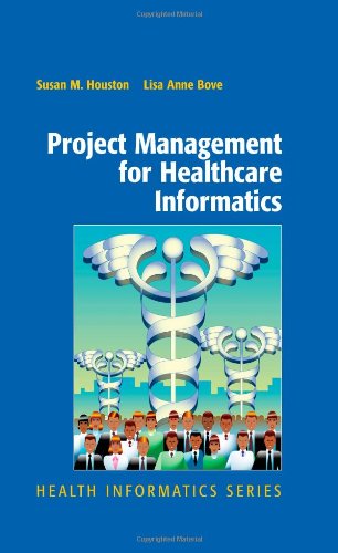 Project Management for Healthcare Informatics