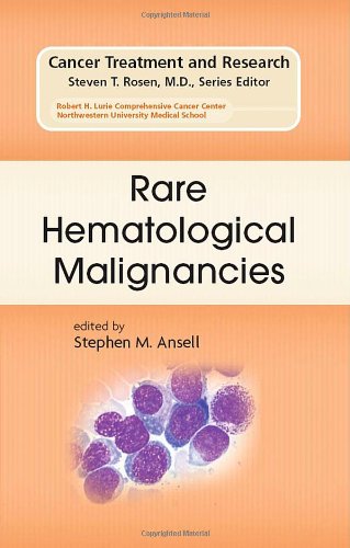 Rare Hematological Malignancies (Cancer Treatment and Research, 142)