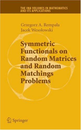 Symmetric Functionals on Random Matrices and Random Matchings Problems