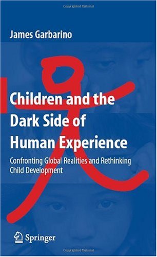 Children and the Dark Side of Human Experience