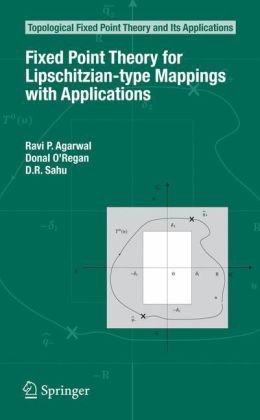 Fixed Point Theory for Lipschitzian-Type Mappings with Applications