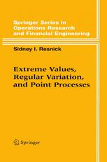 Extreme Values, Regular Variation and Point Processes.