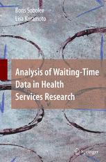 Analysis Of Waiting Time Data In Health Services Research