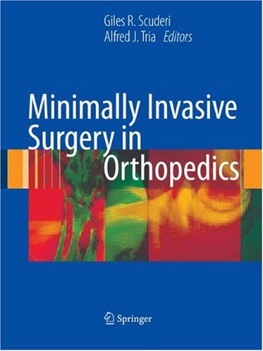 Minimally Invasive Surgery in Orthopedics