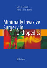 Minimally Invasive Surgery in Orthopedics