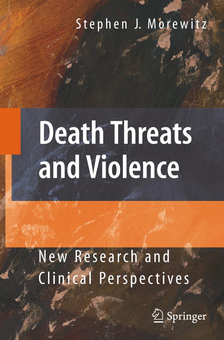 Death Threats and Violence