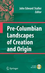 Precolumbian Landscapes of Creation and Origin