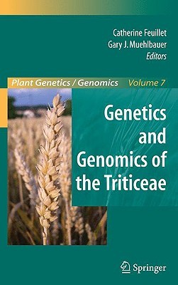 Genetics and Genomics of the Triticeae