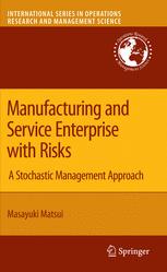 Manufacturing and Service Enterprise with Risks